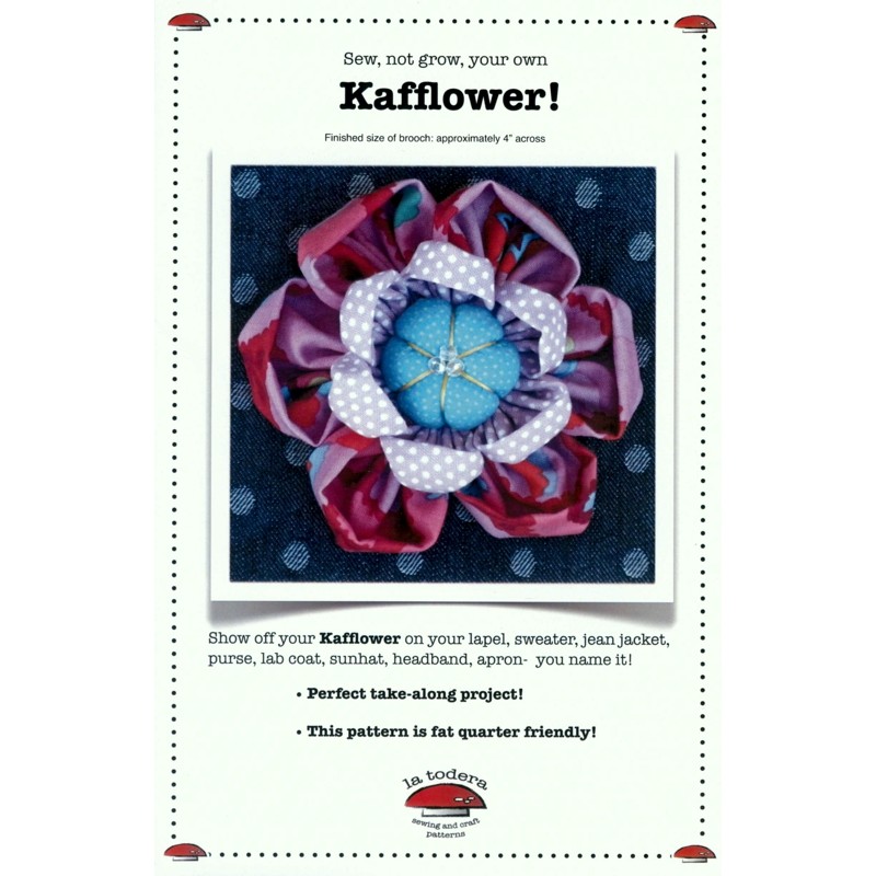 Show off your Kafflower on your lapel, sweater, jean jacket, purse, lab coat, sunhat, headband, apron--you name it!
