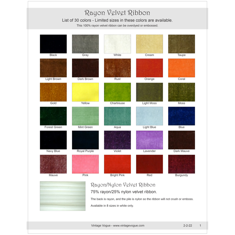 FREE - Add to your shopping cart to download the Rayon Velvet Ribbon Color Card of the available 30 colors.